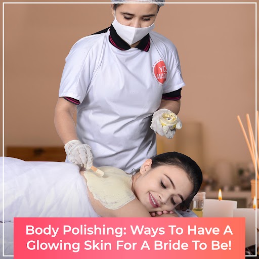 Body Polishing: Ways To Have A Glowing Skin For A Bride To Be