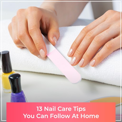 nail care tips you can follow at home